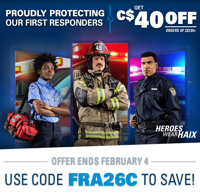 Shop HAIX for first responder boots and gear! Get C$40 off orders of C$139+ with code FRA26C. Offer ends February 4, protect yourself with HAIX.