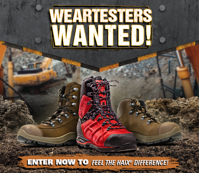 Wear Testers Wanted! Enter now to try HAIX work boots for free and experience the HAIX difference! These boots are built to last. Apply today!